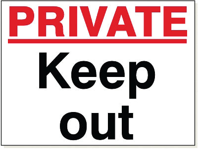 Private Keep Out Sign - CC020F
