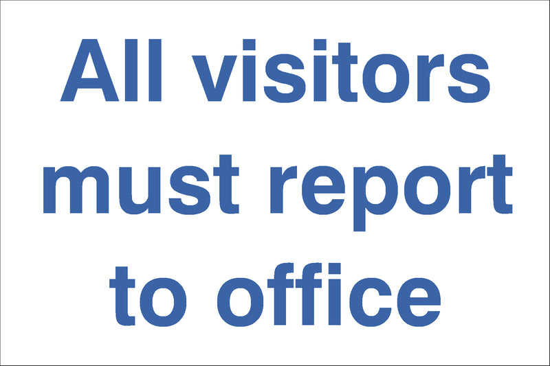 Adhesive All Visitors Sign - GB001A