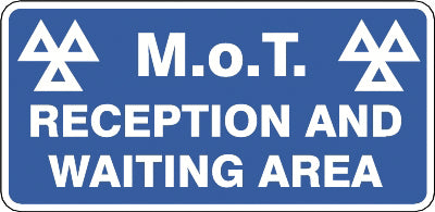 Foamex MOT Waiting Area Sign - M003F