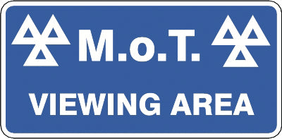 Foamex MOT Viewing Area Sign- M004F