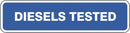 Foamex Diesels Tested Sign - M005F