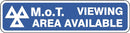 Foamex MOT Viewable Area Available Sign - M006F