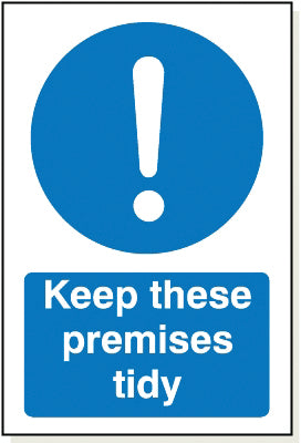 Adhesive Premises Tidy Sign - MB013A