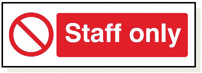 Foamex Staff Only Sign - PA007F