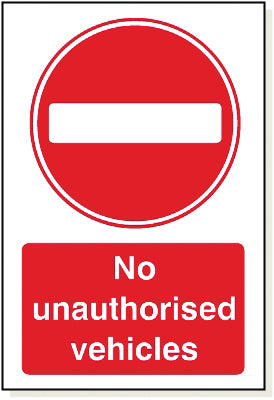 Foamex No Authorised Vehicles Sign - PB011F
