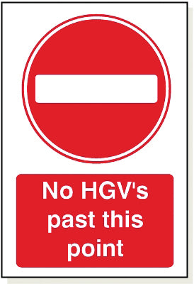 Foamex No HGV's Sign - PB012F