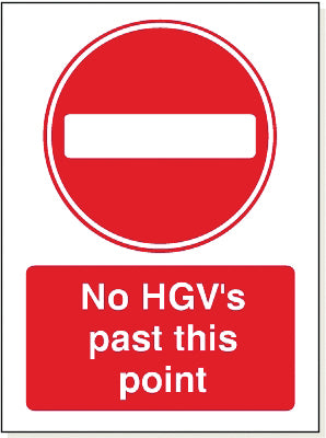 Foamex No HGV's Past Point Sign - PC012F