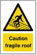 Foamex Caution Fragile Roof Sign - WB006F